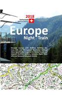 Europe by Night Train 2018 - Switzerland Special Edition