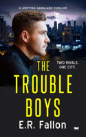 Trouble Boys