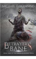 Betrayer's Bane
