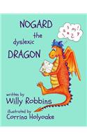 Nogard the Dyslexic Dragon