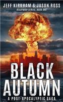 Black Autumn: A Post-Apocalyptic Saga (Readyman)