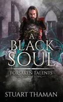 Black Soul: Grimdark LitRPG