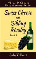 Swiss Cheese and Sibling Rivalry