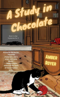 Study in Chocolate