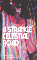 Strange Celestial Road