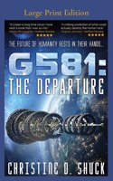 G581 The Departure: Large Print Edition