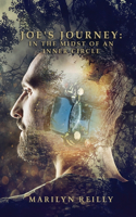 Joe's Journey In Midst of an Inner Circle