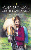 Potato Horse Who Became a Star