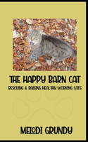 Happy Barn Cat