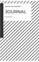 Goals and Dreams Journal and Notebook: Striped Cover, Lined Journal & Notebook(Elite Journal)
