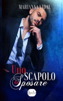 Uno scapolo da sposare