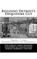 Building Detroit's Dequindre Cut, Phase 1, 1923