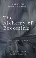 Alchemy of Becoming