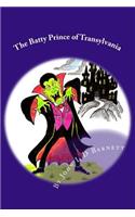 Batty Prince of Transylvania
