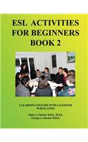 ESL Activities for Beginners Book 2