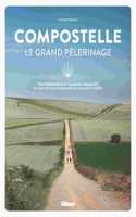 Compostelle le grand pelerinage