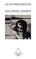 Mind-Machine / Machine-esprit
