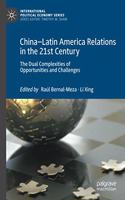 China-Latin America Relations in the 21st Century