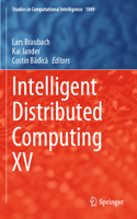 Intelligent Distributed Computing XV
