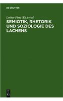 Semiotik, Rhetorik Und Soziologie Des Lachens