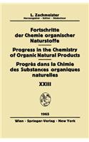 Fortschritte der Chemie Organischer Naturstoffe / Progress in the Chemistry of Organic Natural Products / Progres Dans la Chimie des Substances Organiques Naturelles