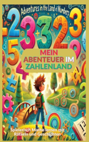 Mein Abenteuer im Zahlenland: Rätsel und Spiele zum Zahlen lernen von 1 bis 10: Spielerisch Mathe lernen mit Rätseln und Geschichten