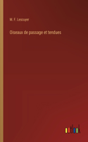 Oiseaux de passage et tendues