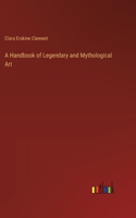 Handbook of Legendary and Mythological Art