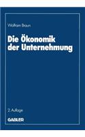 Die Ökonomik Der Unternehmung