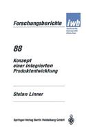 Konzept einer integrierten Produktentwicklung: (88 iwb Forschungsberichte)