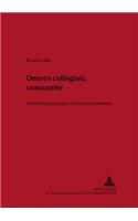 Omnes Collegiati «Concurrite»!