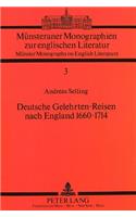 Deutsche Gelehrten-Reisen nach England 1660-1714