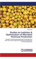 Studies on Isolation & Optimization of Microbial Pectinase Production