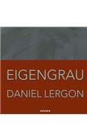Daniel Lergon: Eigengrau
