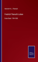 Friedrich Thiersch's Leben