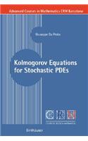 Kolmogorov Equations for Stochastic Pdes