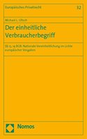 Der Einheitliche Verbraucherbegriff