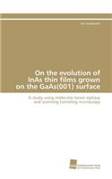 On the evolution of InAs thin films grown on the GaAs(001) surface