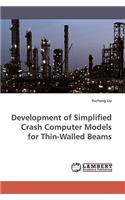 Development of Simplified Crash Computer Models for Thin-Walled Beams