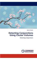 Detecting Conjunctions Using Cluster Volumes