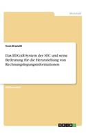 EDGAR-System der SEC und seine Bedeutung für die Heranziehung von Rechnungslegungsinformationen