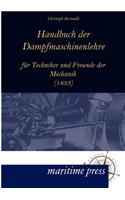Handbuch Der Dampfmaschinenlehre Fur Techniker Und Freunde Der Mechanik