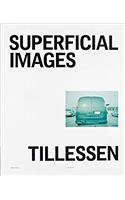 Peter Tillessen: Superficial Images