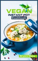 Vegan Instant Pot Cookbook