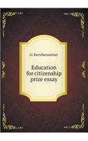 Education for citizenship prize essay