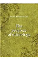 The progress of ethnology: (English)