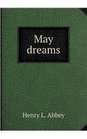 May dreams