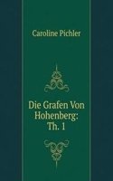 Die Grafen Von Hohenberg: Th. 1