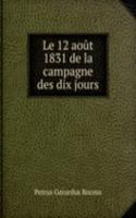 Le 12 aout 1831 de la campagne des dix jours