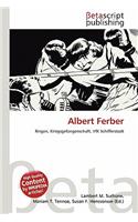 Albert Ferber: (German)